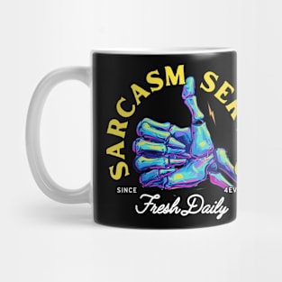 Funny Skeleton T-Shirt - "Sarcasm Served Fresh Daily" - Perfect for Sarcasm Lovers! Mug